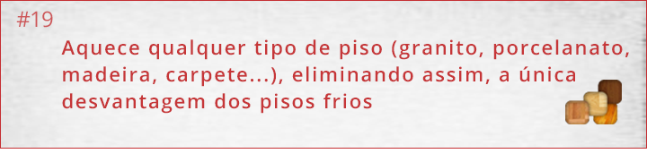 Tenha seu piso sempre quentinho no inverno, mesmo usando piso frio - Saiba como isso é possível!