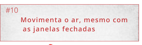 Qualidade do ar mesmo em ambientes fechados durante o inverno!
